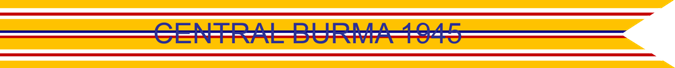 Central Burma 1945 U.S. Army Asiatic-Pacific Theater campaign Streamer Central Burma 1945 U.S. Army Asiatic-Pacific Theater campaign Streamer